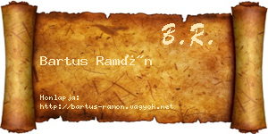 Bartus Ramón névjegykártya